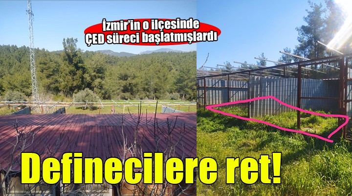 İzmir'de zeytinlikte define aramaya ret!