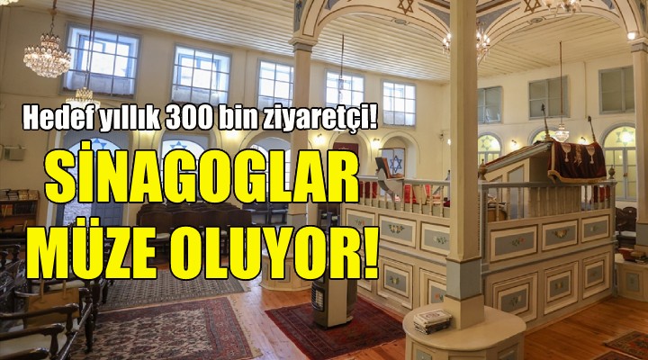 İzmir'deki 9 sinagog açık hava müzesi oluyor!