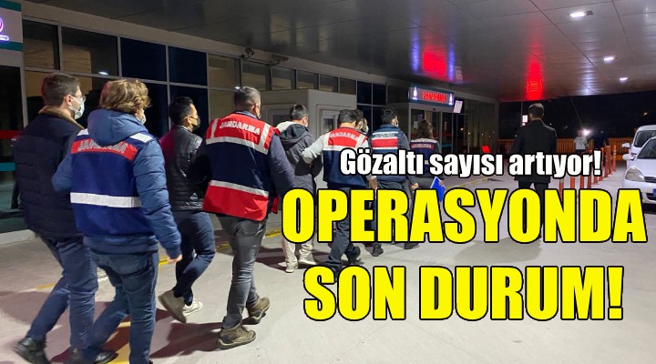 İzmir'deki FETÖ operasyonunda son durum!