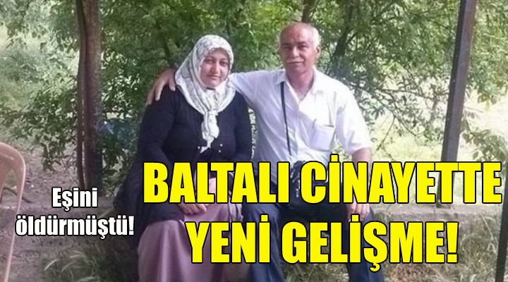 İzmir'deki baltalı cinayette yeni gelişme!