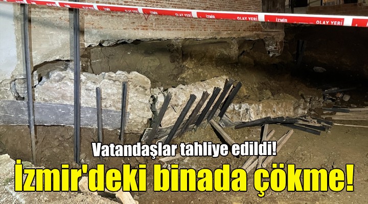 İzmir'deki binada çökme!
