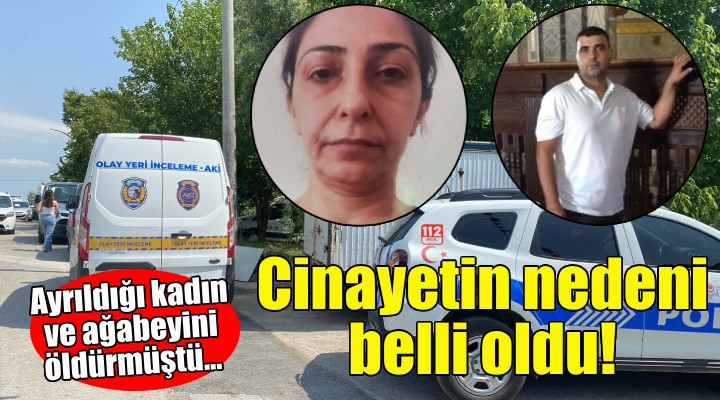 İzmir'deki cinayetin nedeni belli oldu!