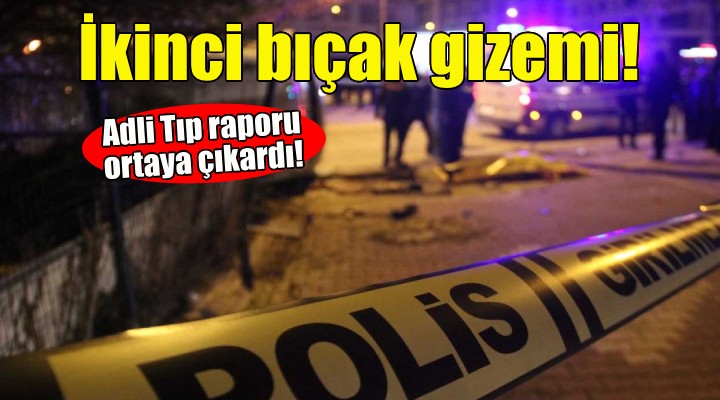 İzmir'deki cinayette ikinci bıçak gizemi!