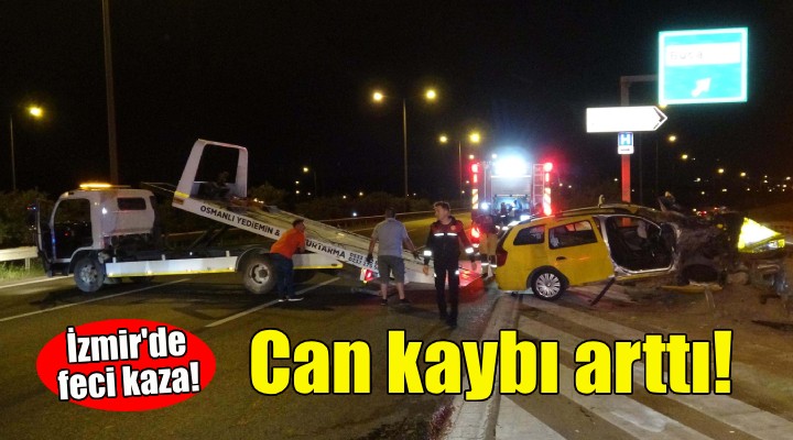 İzmir'deki feci kazada can kaybı arttı!