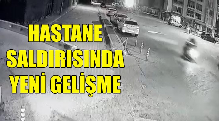İzmir'deki hastane saldırısında gelişme!