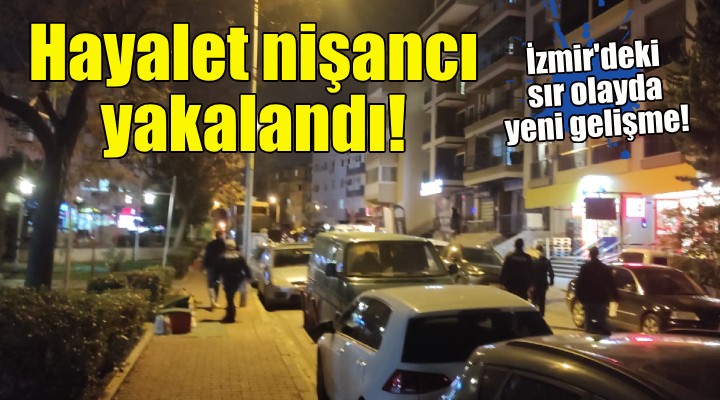İzmir'deki hayalet nişancı yakalandı!