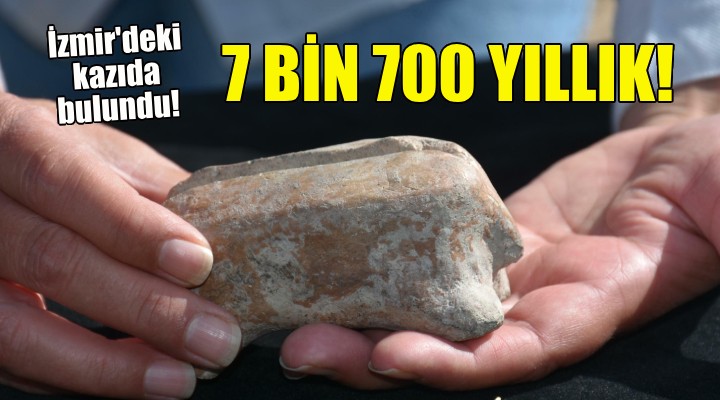 İzmir'deki kazıda bulundu... 7 bin 700 yıllık!