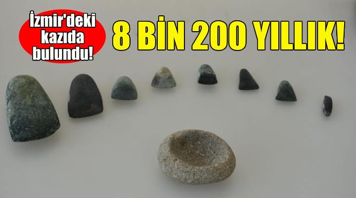 İzmir'deki kazıda bulundu... 8 bin 200 yıllık!