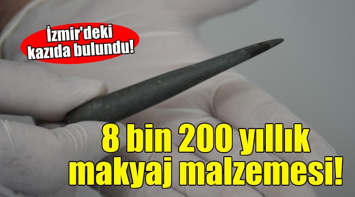 İzmir'deki kazıda bulundu... 8 bin 200 yıllık makyaj malzemesi!