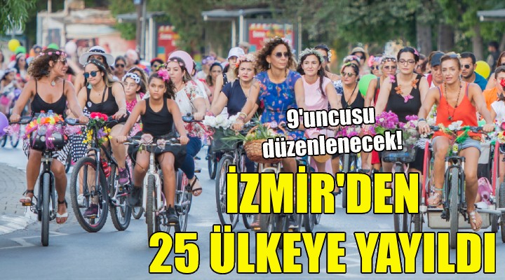 İzmir'den 25 ülkeye yayıldı!