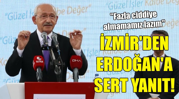 İzmir'den Erdoğan'a sert yanıt!