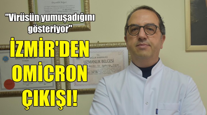 İzmir'den Omicron çıkışı!