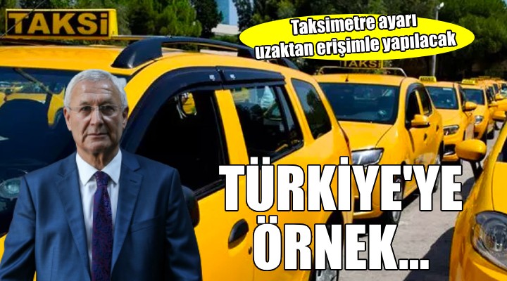 İzmir'den Türkiye'ye örnek uygulama... Taksimetre ayarı uzaktan erişimle yapılacak!