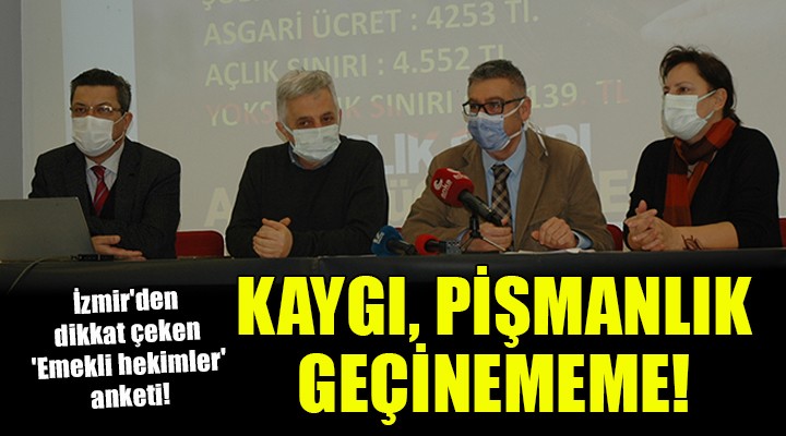 İzmir'den dikkat çeken 'Emekli hekimler' anketi!