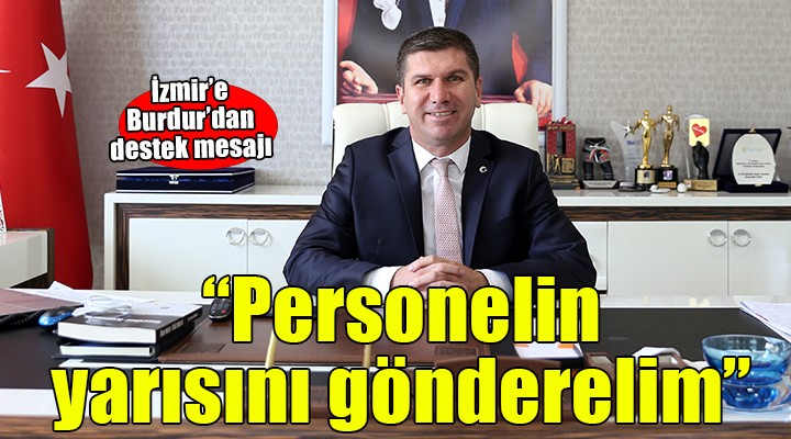 İzmir'e destek mesajları...