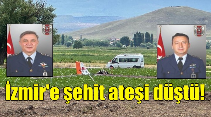 İzmir'e şehit ateşi düştü!