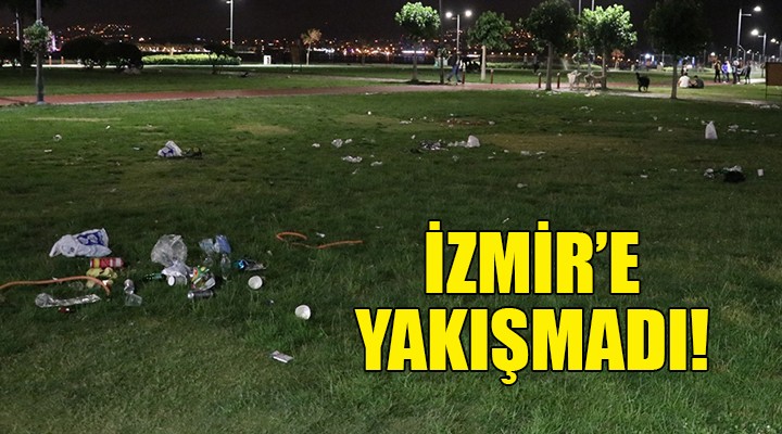 İzmir'e yakışmayan görüntüler
