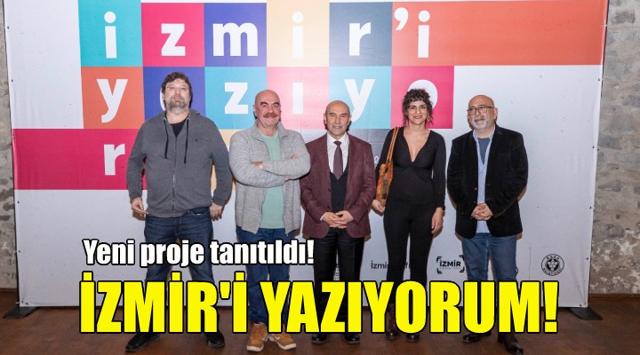 İzmir'i Yazıyorum projesi tanıtıldı!