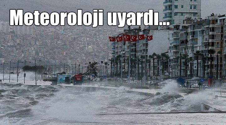 İzmir için kuvvetli sağanak uyarısı
