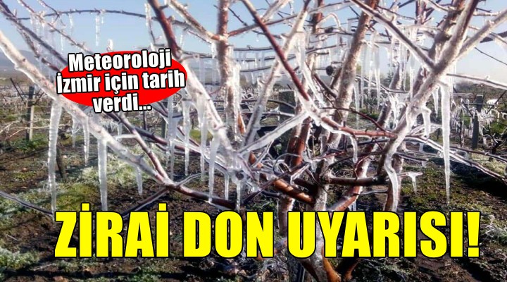 İzmir için zirai don uyarısı