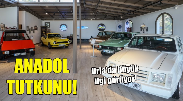 İzmir'in Anadol sevdalısı!