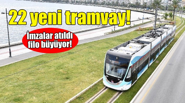 İzmir'in filosu büyüyor... 22 yeni tramvay!