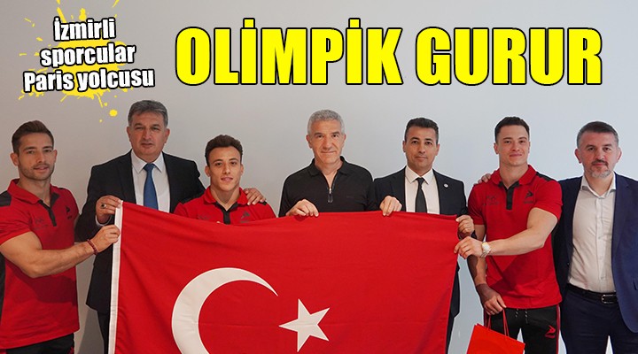 İzmir'in olimpik milli sporcuları Paris yolcusu...