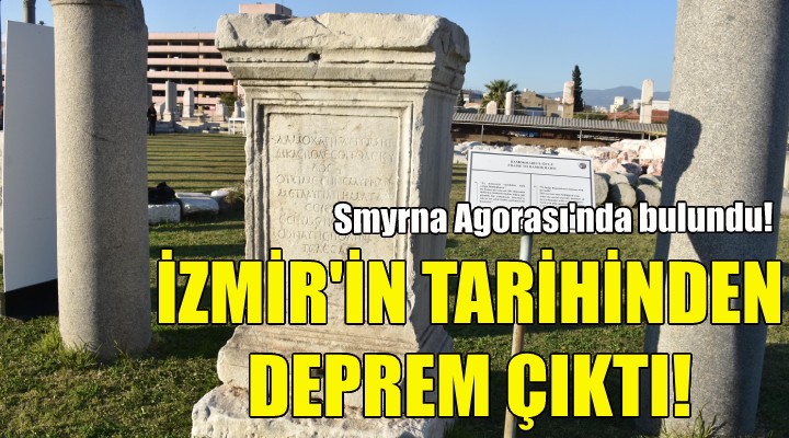 İzmir'in tarihinden deprem çıktı!