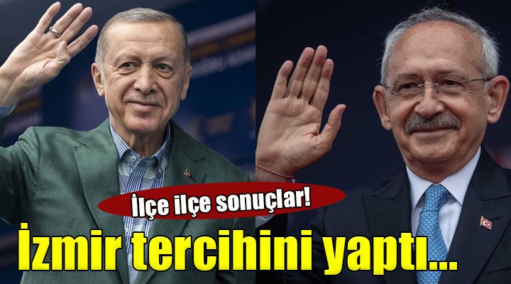 İzmir'in tercihi Kılıçdaroğlu...