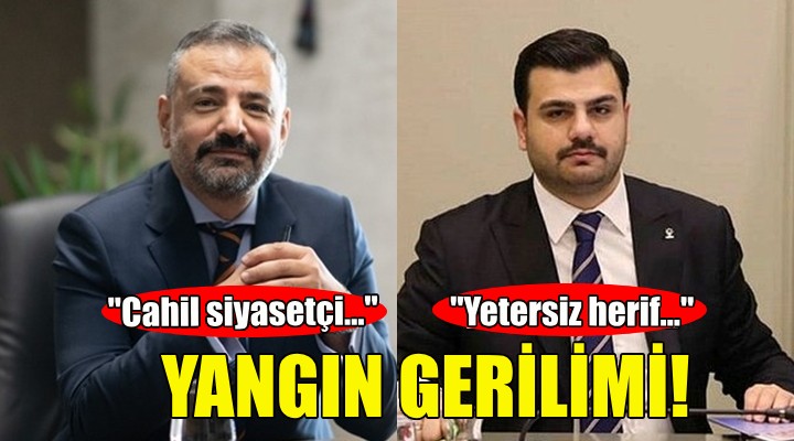 İzmir siyasetinde yangın gerilimi... Aslanoğlu ve İnan'dan sert sözler!