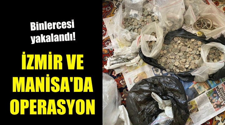 İzmir ve Manisa'da operasyon!