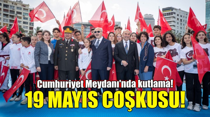 İzmir'de 19 Mayıs coşkusu!