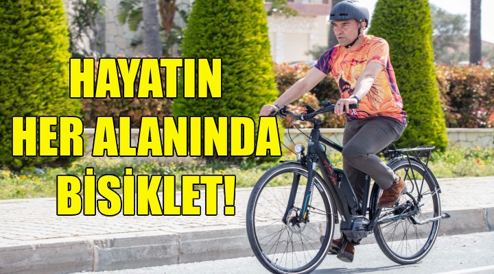 İzmir’de bisiklet hayatın her alanında!