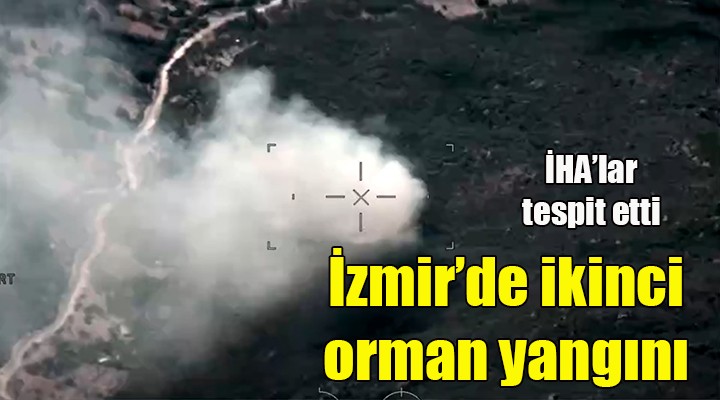 İzmir'de ikinci orman yangını: İHA tespit etti, müdahale başladı