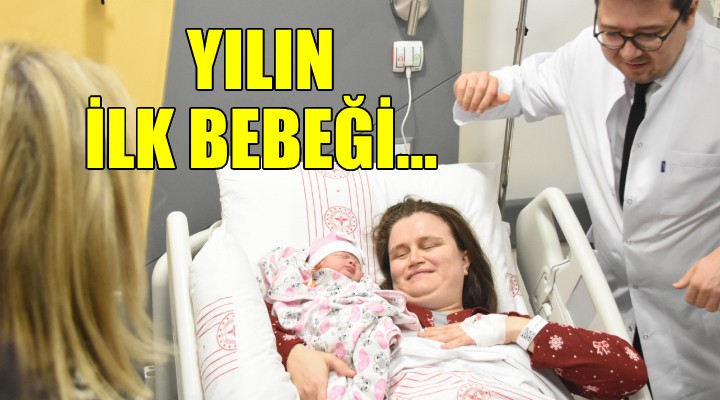 İzmir'de yeni yılın ilk bebeği ‘Yüsra' oldu