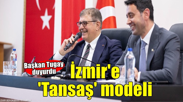 İzmir’e Tansaş modeli geliyor