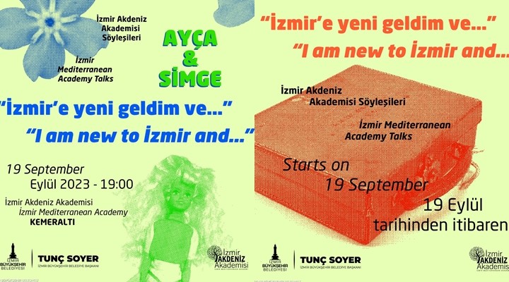 İzmir'e yeni geldim ve… söyleşileri 19 Eylül'de başlıyor!