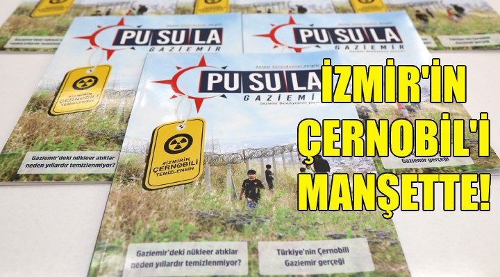 İzmir'in Çernobil'ini manşetine taşıdı!
