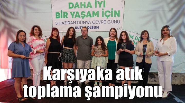 İzmir'in atık pil toplama şampiyonu Karşıyaka!