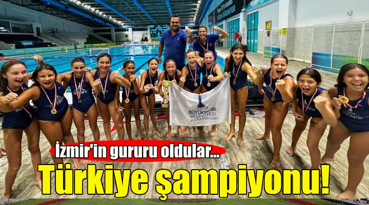 İzmir'in kızları Türkiye şampiyonu!