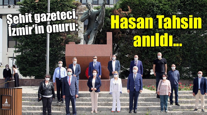 İzmir'in onuru Gazeteci Hasan Tahsin anıldı