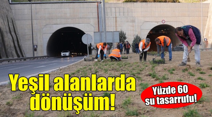 İzmir'in yeşil alanlarında dönüşüm!