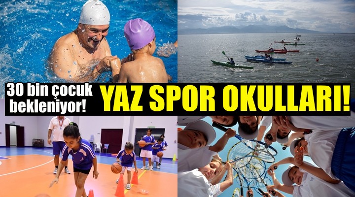 İzmirli çocuklar Yaz Spor Okulları'na koşuyor!