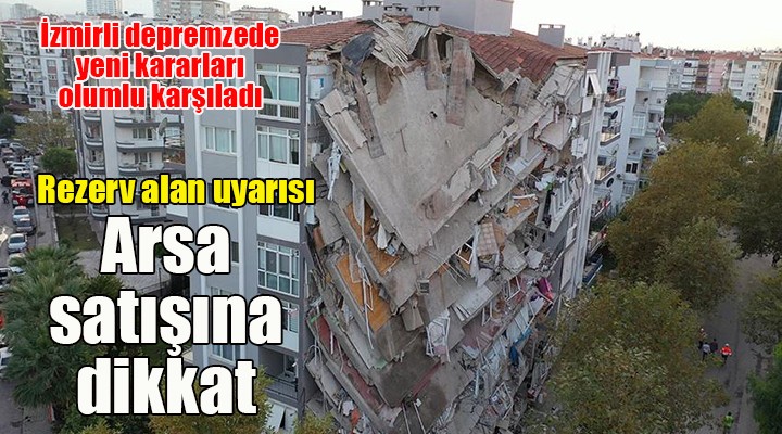 İzmirli depremzede, kentsel dönüşüm paketinden memnun