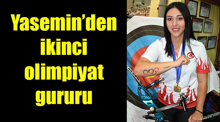 İzmirli okçu Yasemin Ecem'in ikinci olimpiyat gururu