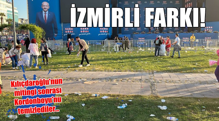 İzmirliler Kılıçdaroğlu'nun mitingi sonrası Kordonboyu'nda temizlik yaptı