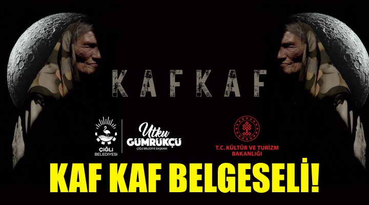 KAF KAF Belgeseli'nin Türkiye prömiyeri Çiğli’de yapılacak!