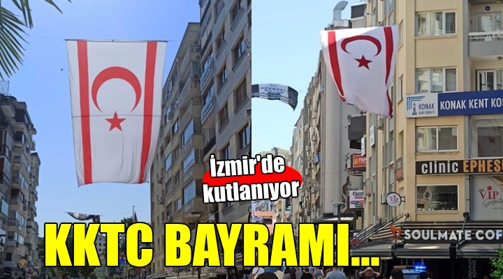 KKTC'nin Barış ve Özgürlük Bayramı İzmir'de kutlanıyor