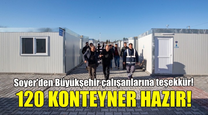 Kahramanmaraş'ta 120 konteynerin kurulumu tamamlandı!