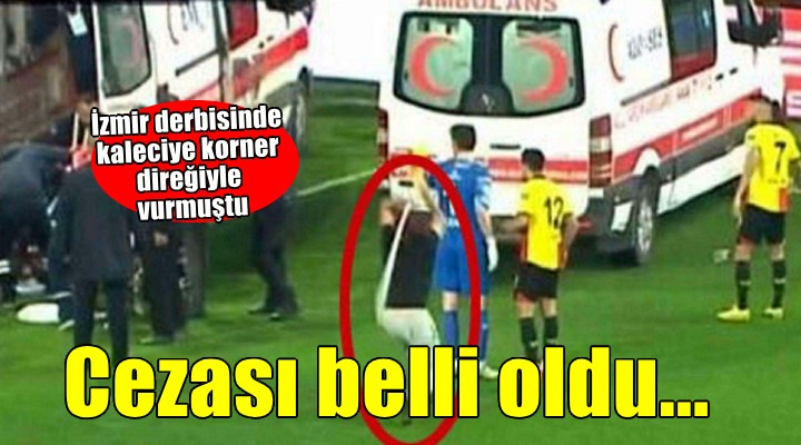 Kaleciye korner direğiyle vuran sanığın cezası belli oldu